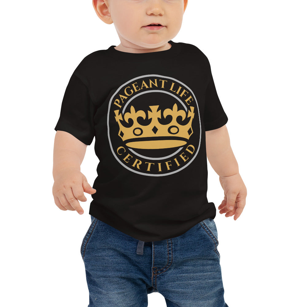 Gold Crown Pageant Life Certified Baby Jersey Short Sleeve Tee